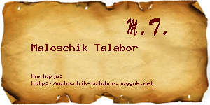 Maloschik Talabor névjegykártya